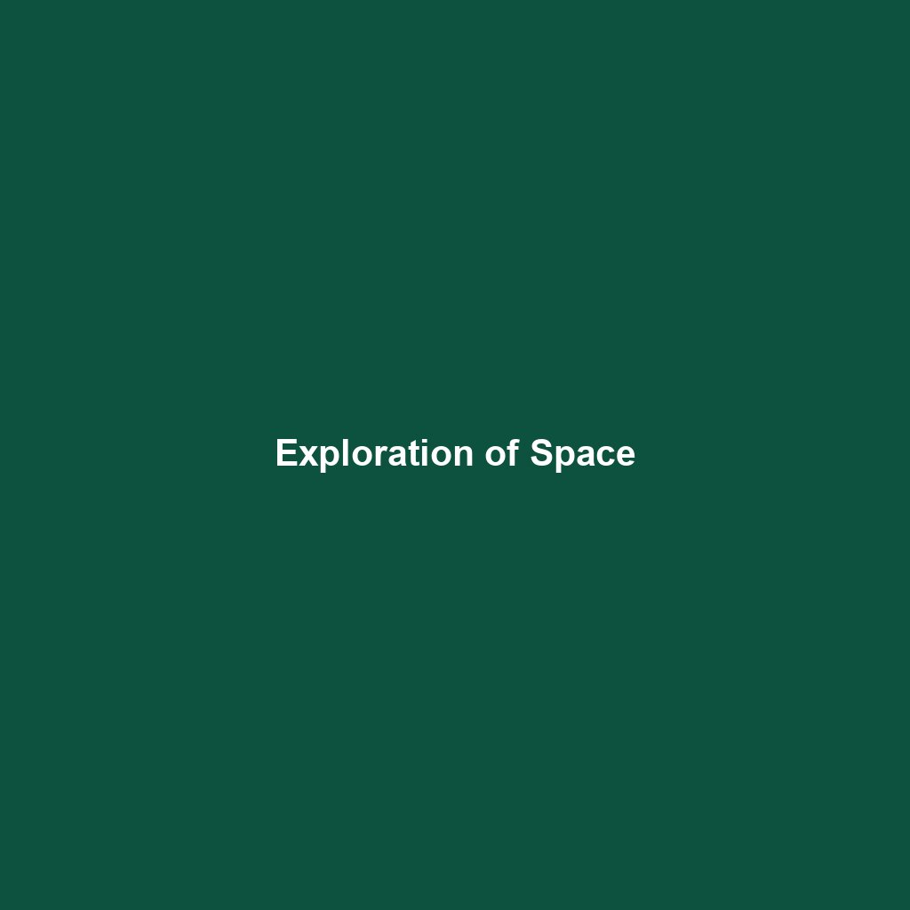 Exploration of Space